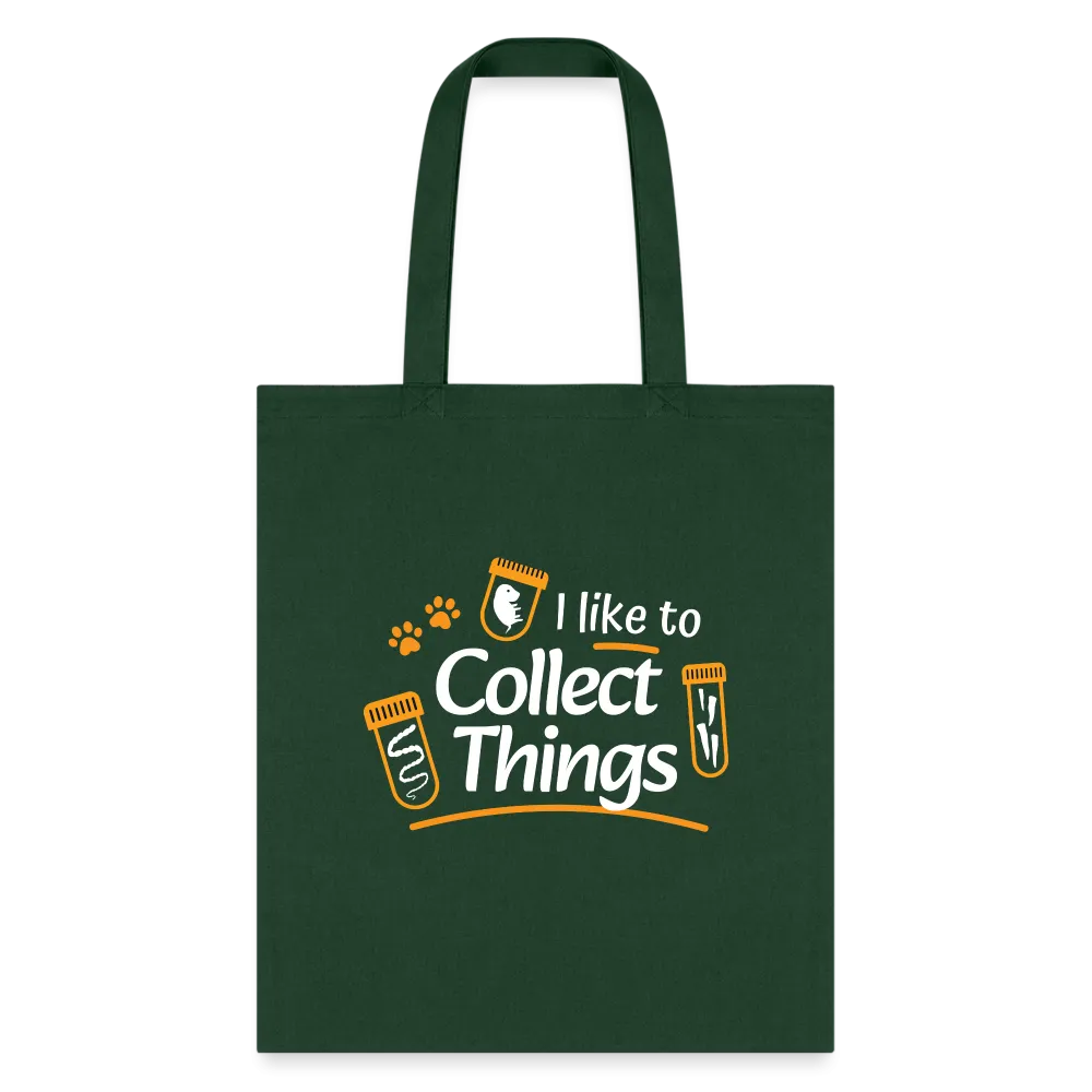 I like to collect things Tote Bag