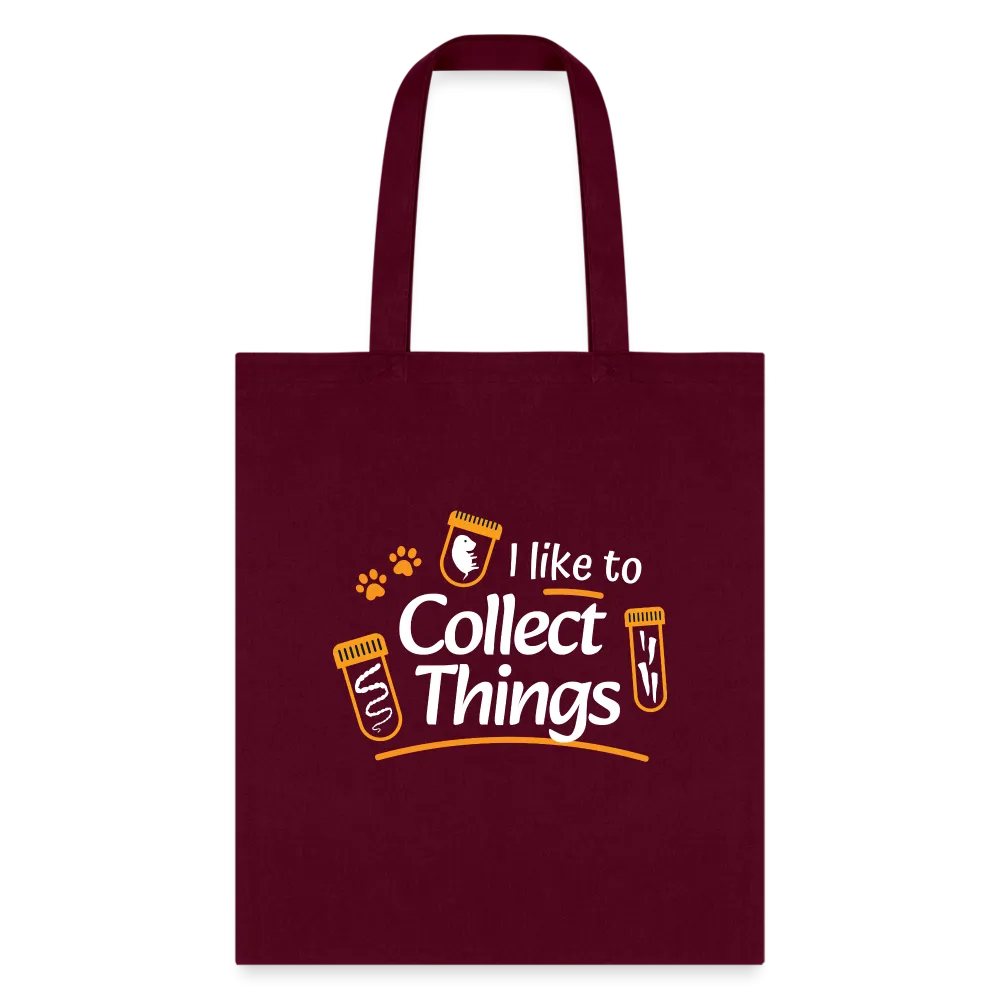 I like to collect things Tote Bag