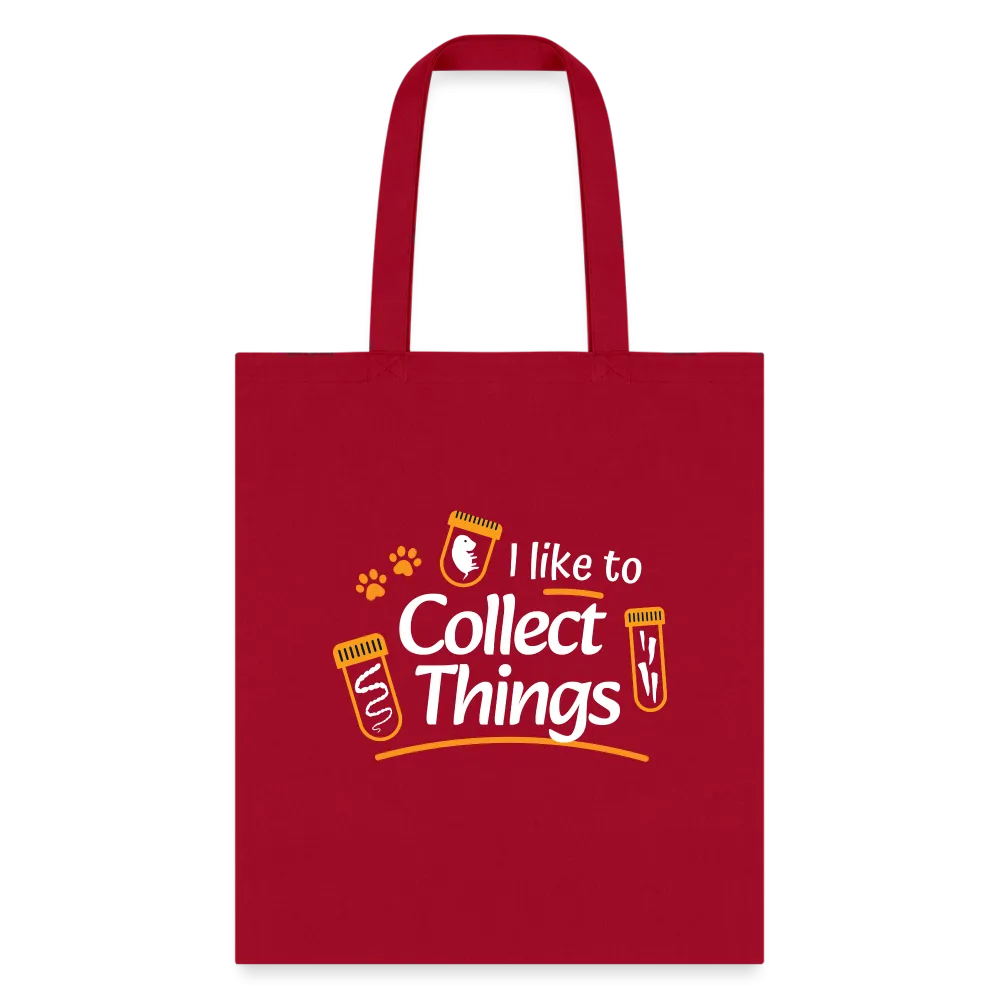 I like to collect things Tote Bag